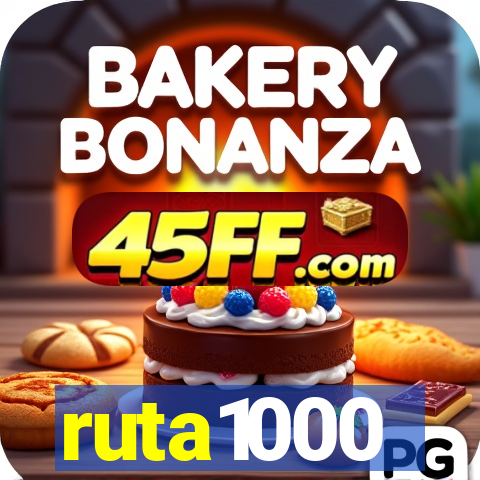 ruta1000