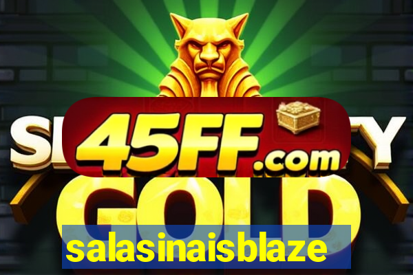 salasinaisblaze