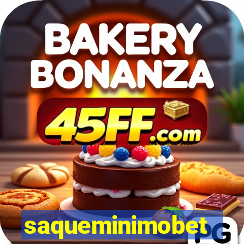 saqueminimobet