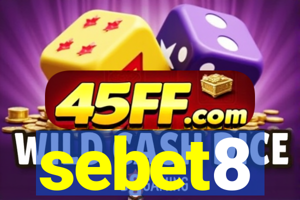 sebet8