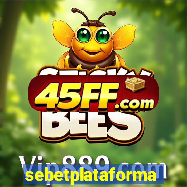 sebetplataforma