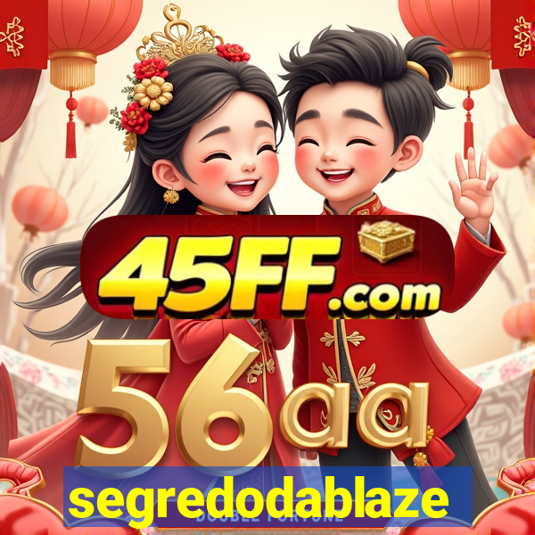 segredodablaze