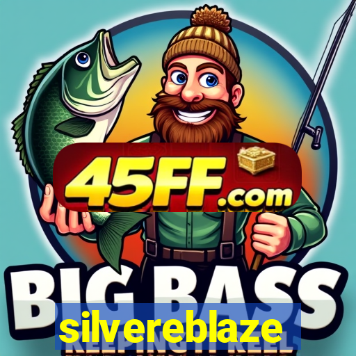 silvereblaze