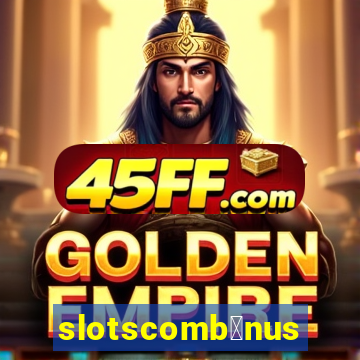 slotscomb么nus