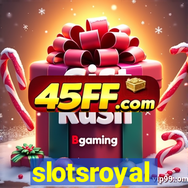 slotsroyal