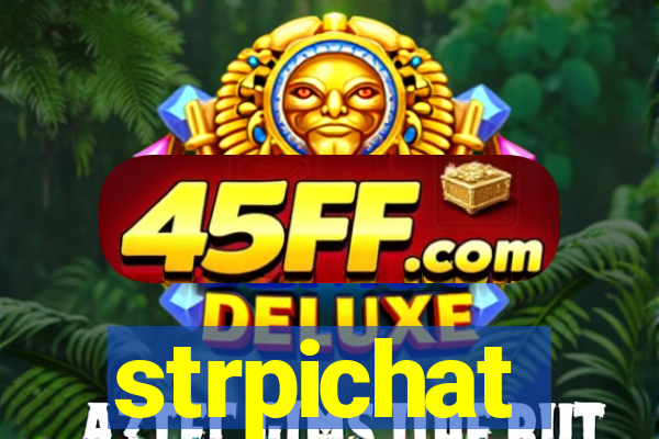 strpichat