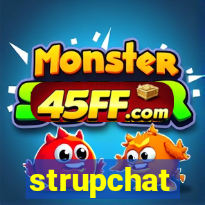strupchat