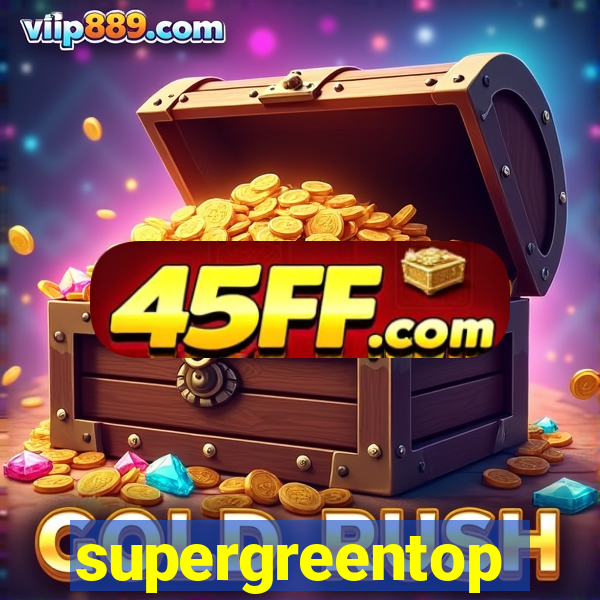 supergreentop