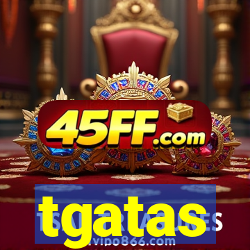tgatas