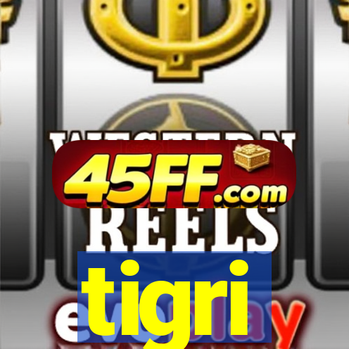 tigri