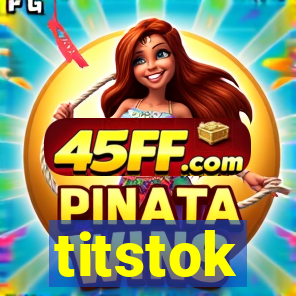 titstok