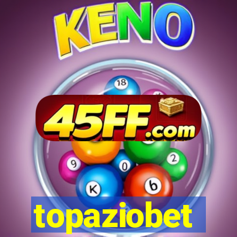 topaziobet