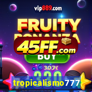 tropicalismo777lg.com