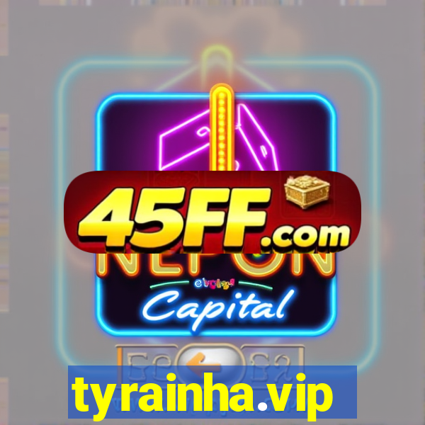 tyrainha.vip