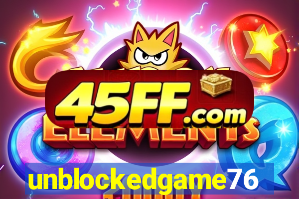 unblockedgame76