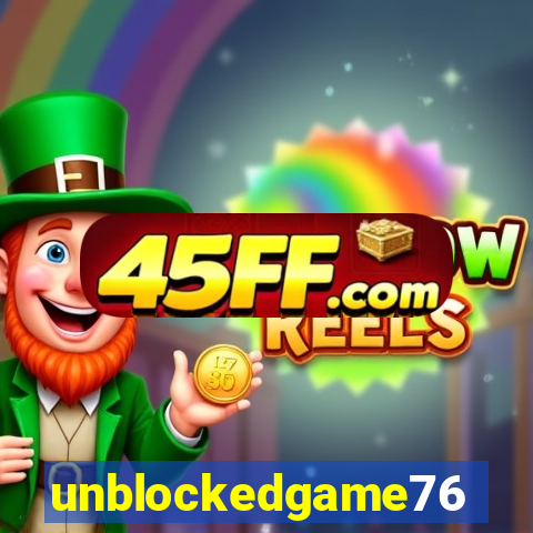 unblockedgame76