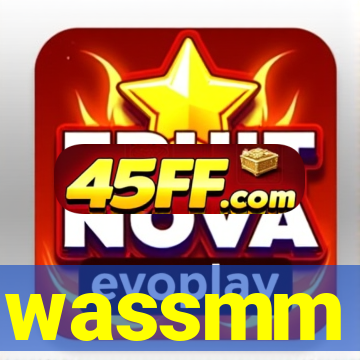 wassmm