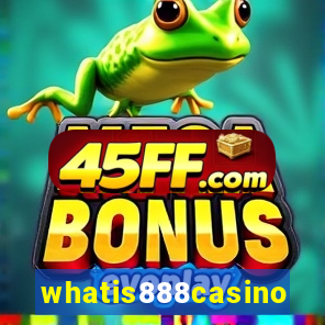 whatis888casino