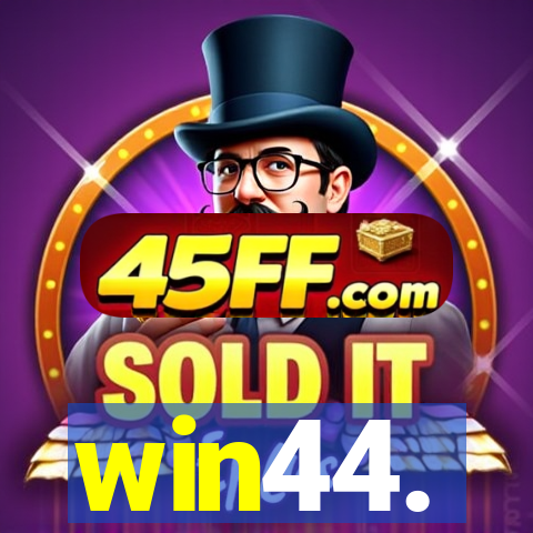 win44.
