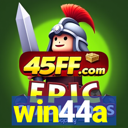 win44a