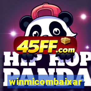 winmicombaixar