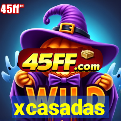 xcasadas