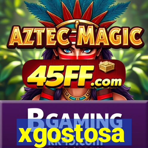 xgostosa