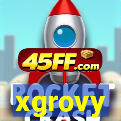 xgrovy