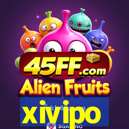 xivipo